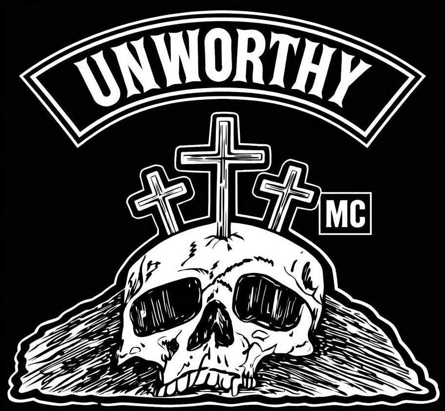 UNWORTHY MC — the official top rocker, skull with three crosses, and MC mark.
